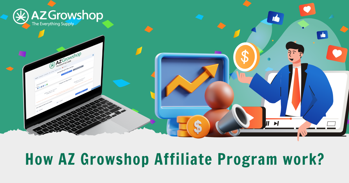 How AZ Growshop Affiliate Program work?